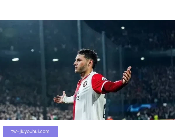 吉梅内斯化身荷甲进球机器横扫赛场领跑射手榜书写锋霸传奇新篇章